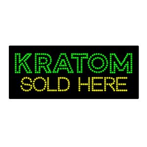 Kratom Sold Here LED Animated Sign