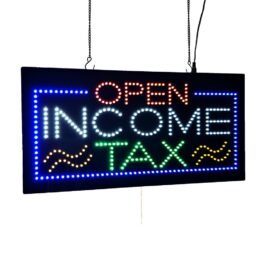 LED Income Tax Sign, 24″x12″