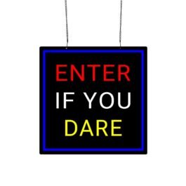 LED Enter If You Dare Neon Sign, 16″×16″