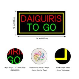 LED Daiquiris To Go Neon Sign, 24″x12″