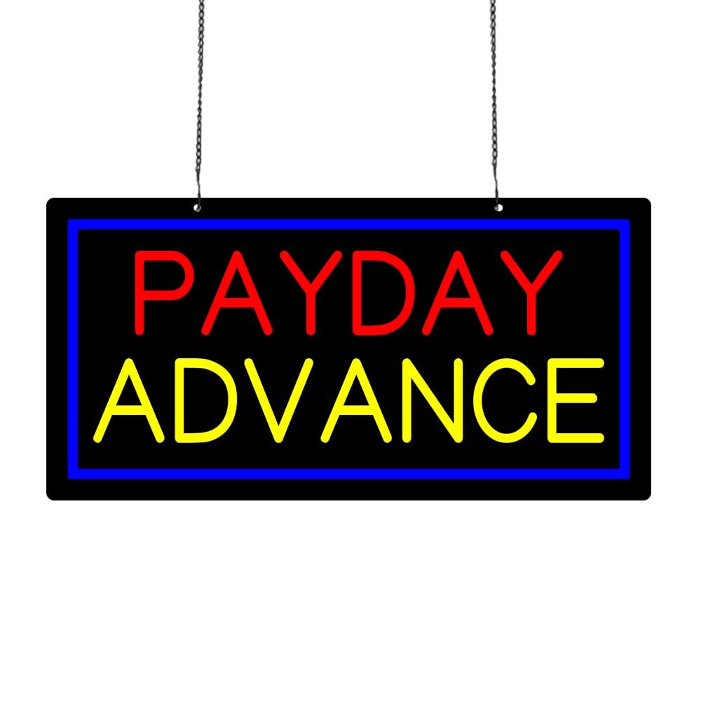 LED Payday Advance Neon Sign, 20"x10"